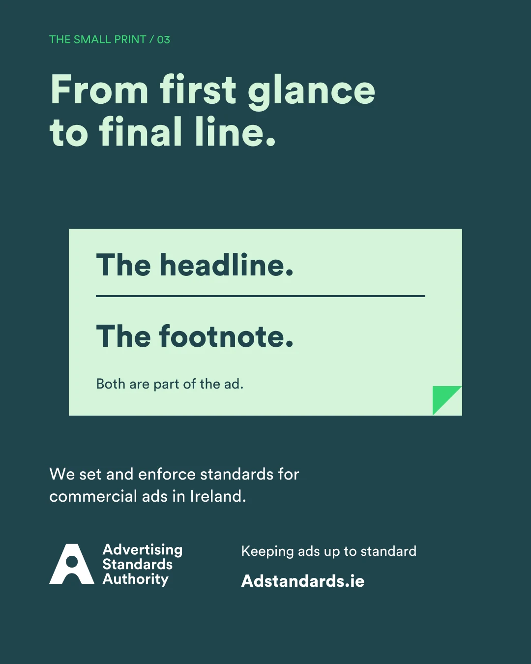 From first glance to final line. Headline and footnote receive equal visual weight.